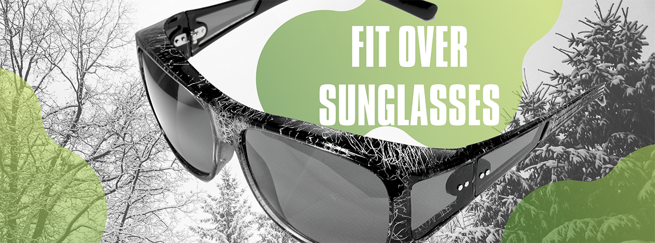 Fit Over Sunglasses